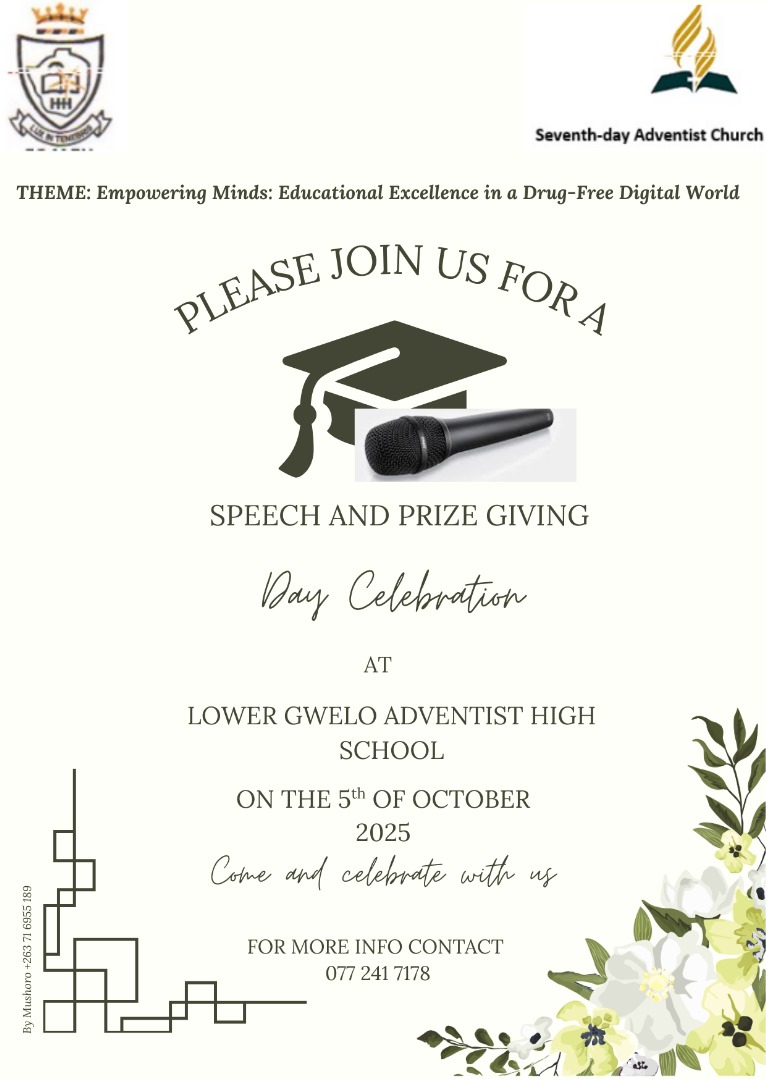 Lower Gwelo Adventist High School Presents: Prize Giving Day Ceremony